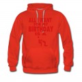 Men's ALL I WANT FOR MY BIRTHDAY IS A BLOWJOB Hoodie