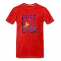 Men's Best Day Ever T-Shirt