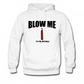 Men's BLOW ME IT'S MY BIRTHDAY Hoodie