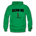 Men's BLOW ME IT'S MY BIRTHDAY Hoodie