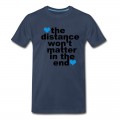 Men's Distance Won't Matter in the End Blue Hearts T-Shirt