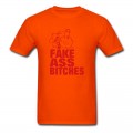 Men's FUCK YOU FAKE ASS BITCHES T-Shirt