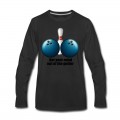 Men's Funny Bowling Humor Get Your Mind Out The Gutter Long T-Shirt