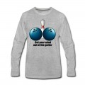 Men's Funny Bowling Humor Get Your Mind Out The Gutter Long T-Shirt