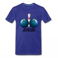 Men's Funny Bowling Humor Get Your Mind Out The Gutter T-Shirt