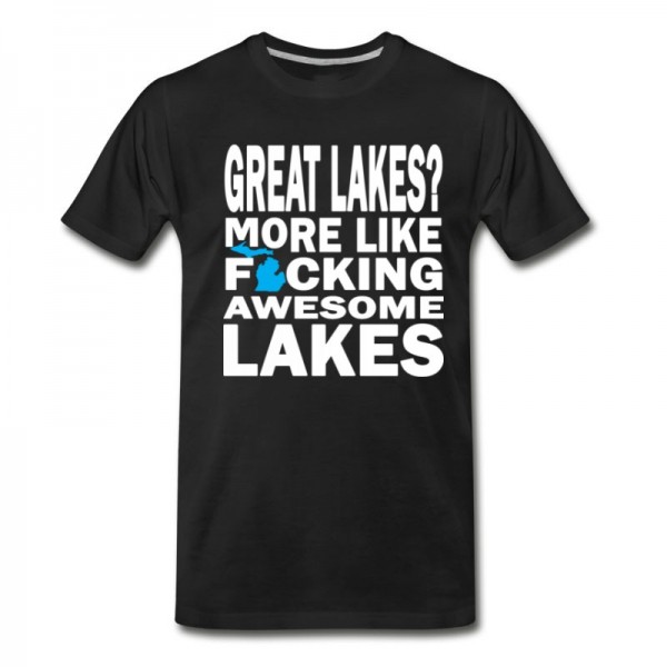 Men's Funny Great Lakes Awesome Humor Apparel Clothing T-Shirt