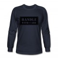 Men's Handle With Care HD VECTOR Long T-Shirt