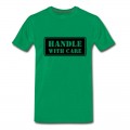 Men's Handle With Care HD VECTOR T-Shirt