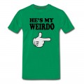 Men's hes my weirdo T-Shirt