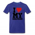 Men's i Love My Girlfriend T-Shirt