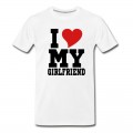 Men's i Love My Girlfriend T-Shirt