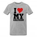 Men's i Love My Girlfriend T-Shirt