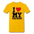 Men's i Love My Girlfriend T-Shirt