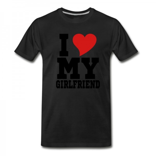 Men's i Love My Girlfriend T-Shirt