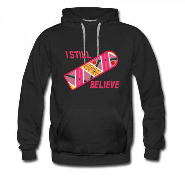 Men's I Still Believe Hoodie