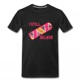 Men's I Still Believe T-Shirt