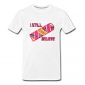 Men's I Still Believe T-Shirt