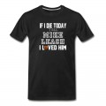 Men's If I Die Tell Mike Leach I Loved Him Arizona Football T-Shirt