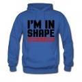 Men's I'm In Shape Hoodie