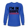 Men's I'm In Shape Long T-Shirt