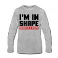 Men's I'm In Shape Long T-Shirt