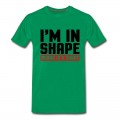 Men's I'm In Shape T-Shirt