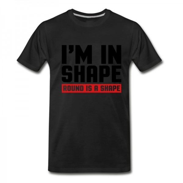 Men's I'm In Shape T-Shirt