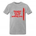 Men's Imagine: Big Red Pen is T-Shirt