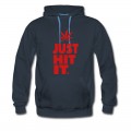 Men's JUST HIT IT. Hoodie