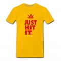 Men's JUST HIT IT. T-Shirt