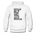 Men's Live As If You Will Die Tomorrow Hoodie