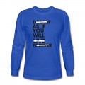 Men's Live As If You Will Die Tomorrow Long T-Shirt