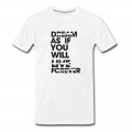 Men's Live As If You Will Die Tomorrow T-Shirt