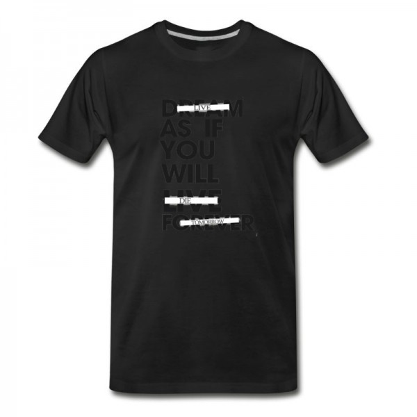 Men's Live As If You Will Die Tomorrow T-Shirt