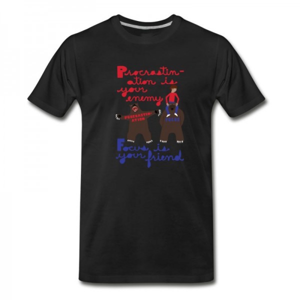 Men's procrastination friend, focus friend T-Shirt