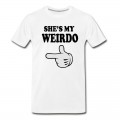 Men's shes my weirdo T-Shirt