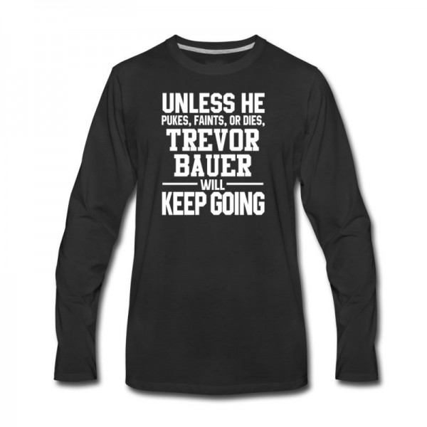 Men's Trevor Bauer Keeps On Going Unless Arizona Baseball Long T-Shirt