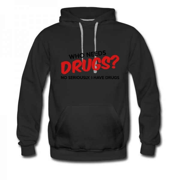 Men's Who Needs Drugs? Hoodie