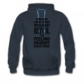 Men's who said i dont have any feelings?.... Hoodie