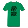 Men's who said i dont have any feelings?.... T-Shirt