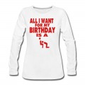 Women's ALL I WANT FOR MY BIRTHDAY IS A BLOWJOB Long T-Shirt