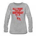 Women's ALL I WANT FOR MY BIRTHDAY IS A BLOWJOB Long T-Shirt