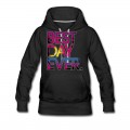 Women's Best Day Ever Hoodie