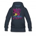 Women's Best Day Ever Hoodie