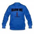 Women's BLOW ME IT'S MY BIRTHDAY Hoodie