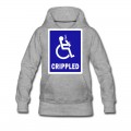 Women's CRIPPLED Hoodie