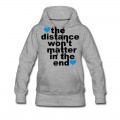 Women's Distance Won't Matter in the End Blue Hearts Hoodie