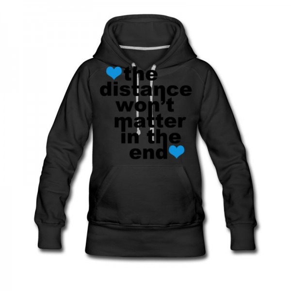 Women's Distance Won't Matter in the End Blue Hearts Hoodie