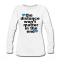 Women's Distance Won't Matter in the End Blue Hearts Long T-Shirt