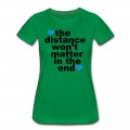 Women's Distance Won't Matter in the End Blue Hearts T-Shirt